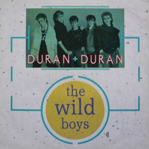 DURAN DURAN - THE WILD BOYS (REMIX)
