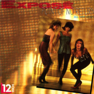 EXPOSE - POINT OF NO RETURN (REMIX)