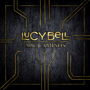 LUCYBELL - MIL CAMINOS (2 LP)