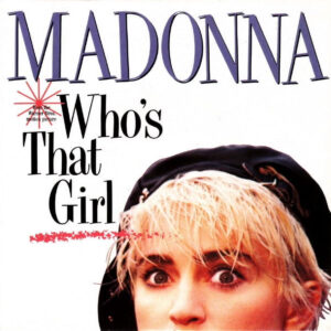 MADONNA - WHO´S THAT GIRL (REMIX)