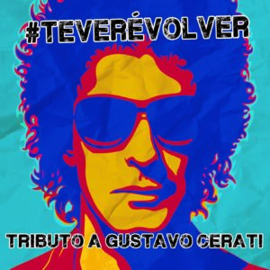 TE VERE VOLVER - TRIBUTO A GUSTAVO CERATI (LP)