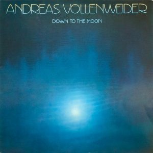ANDREAS VOLLENWEIDER - DOWN TO THE MOON (LP)