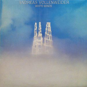 ANDREAS VOLLENWEIDER - WHITE WINDS (LP)