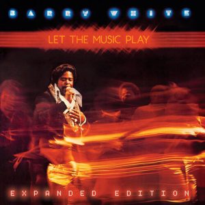 BARRY WHITE - LET THE MUSIC PLAY (LP)