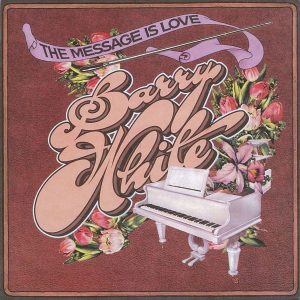 BARRY WHITE - THE MESSAGE IS LOVE (LP)