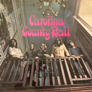 ELF - CAROLINA COUNTY BALL (LP)
