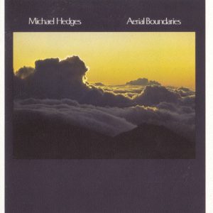 MICHAEL HEDGES - AERIAL BOUNDARIES (LP)
