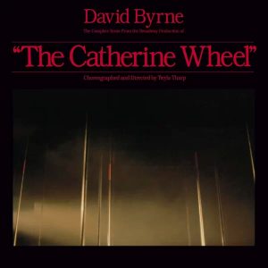 THE CATHERINE WHEEL - DAVID BYRNE (LP)