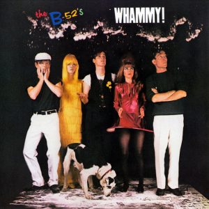 B-52 - WHAMMY ! (LP)