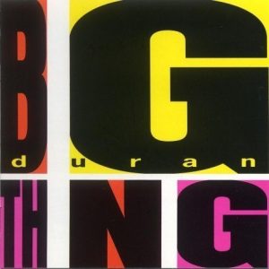 DURAN DURAN - BIG THING (LP)