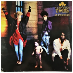 THOMPSON TWINS - HERE'S TO FUTURE DAYS (LP)