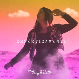Eingell Baltra - Desérticamente (CD)