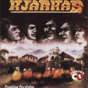 Kjarkas - Pueblos Vendidos (LP)